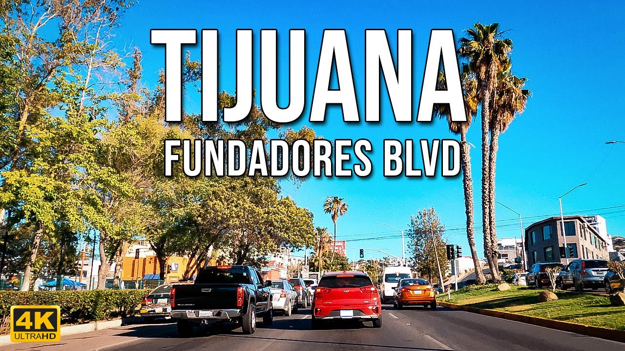 Tijuana 4K | Fundadores Boulevard | Baja California | Mexico