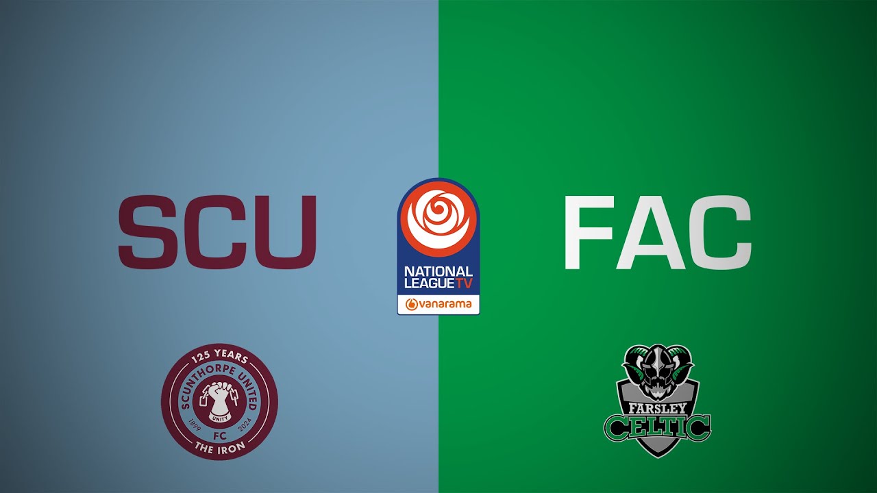Scunthorpe United 6-0 Farsley Celtic | National League North highlights | 29 October 2024