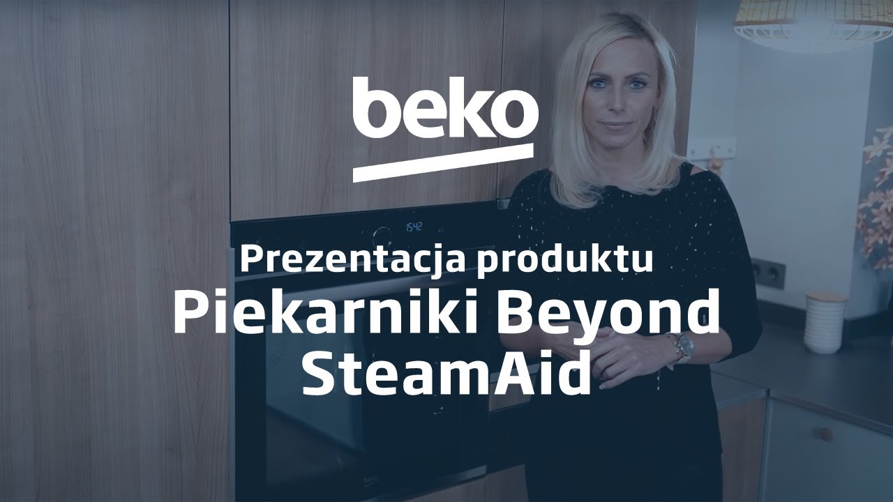 BEKO &mdash; piekarniki Beyond SteamAid &mdash; prezentacja produktu