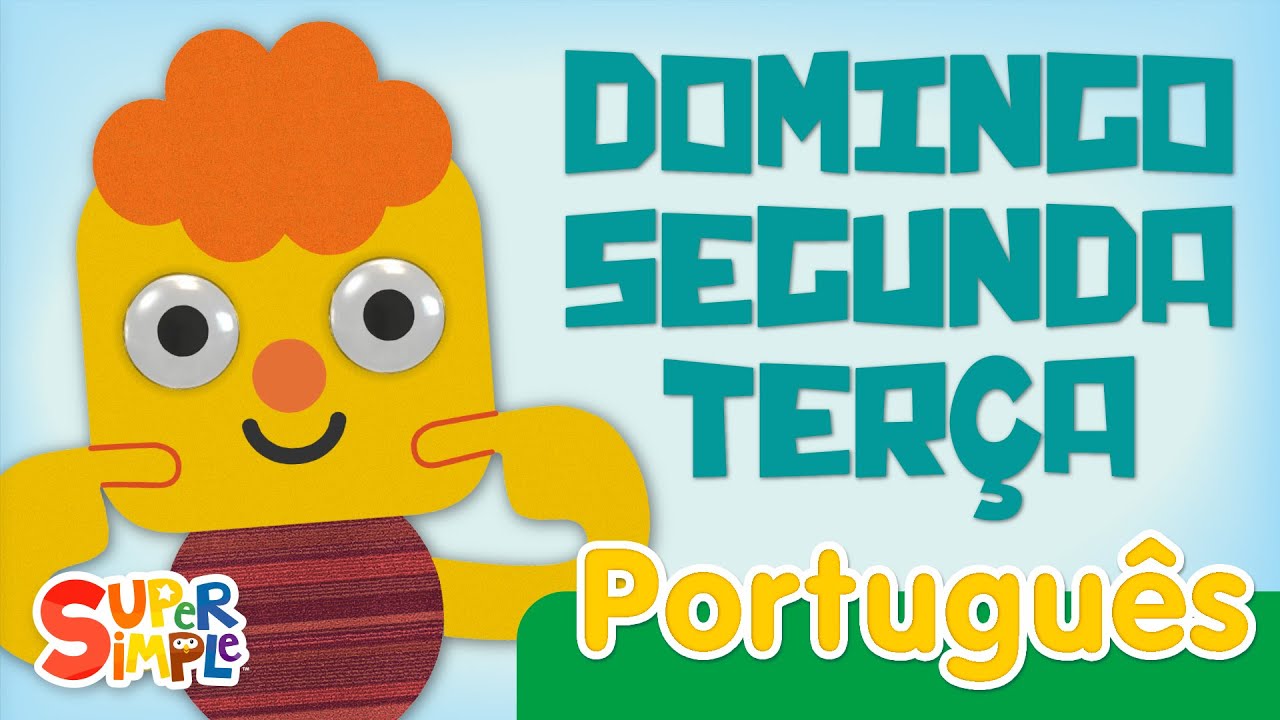 Dias Da Semana | Can&ccedil;&otilde;es Infantis | Super Simple Portugu&ecirc;s