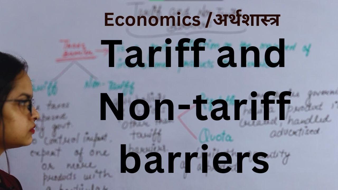 Tariff and Non-tariff barriers || By Komal Mam || EKOM Academy
