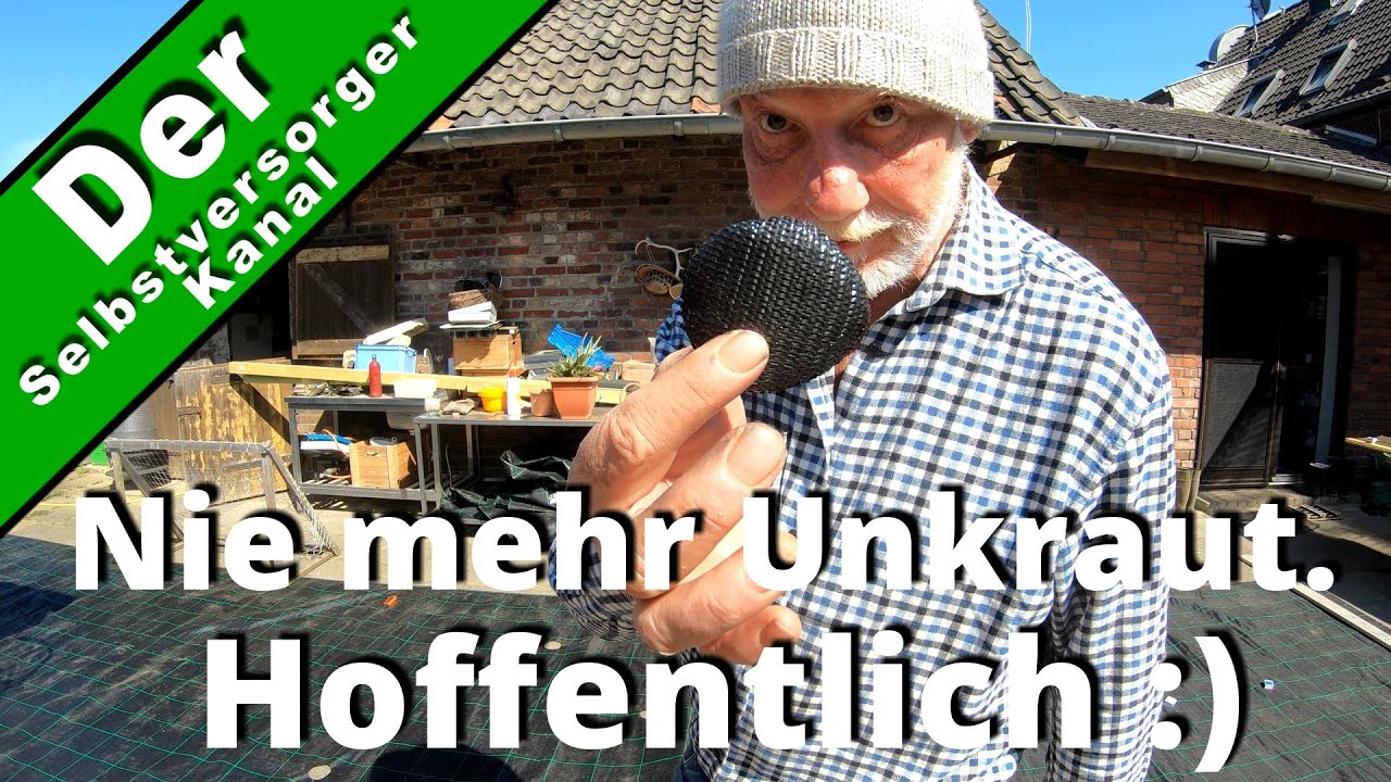 Nie mehr Unkraut. Hoffentlich.