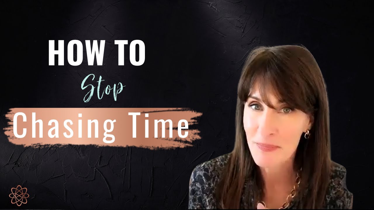 How to Stop Chasing Time