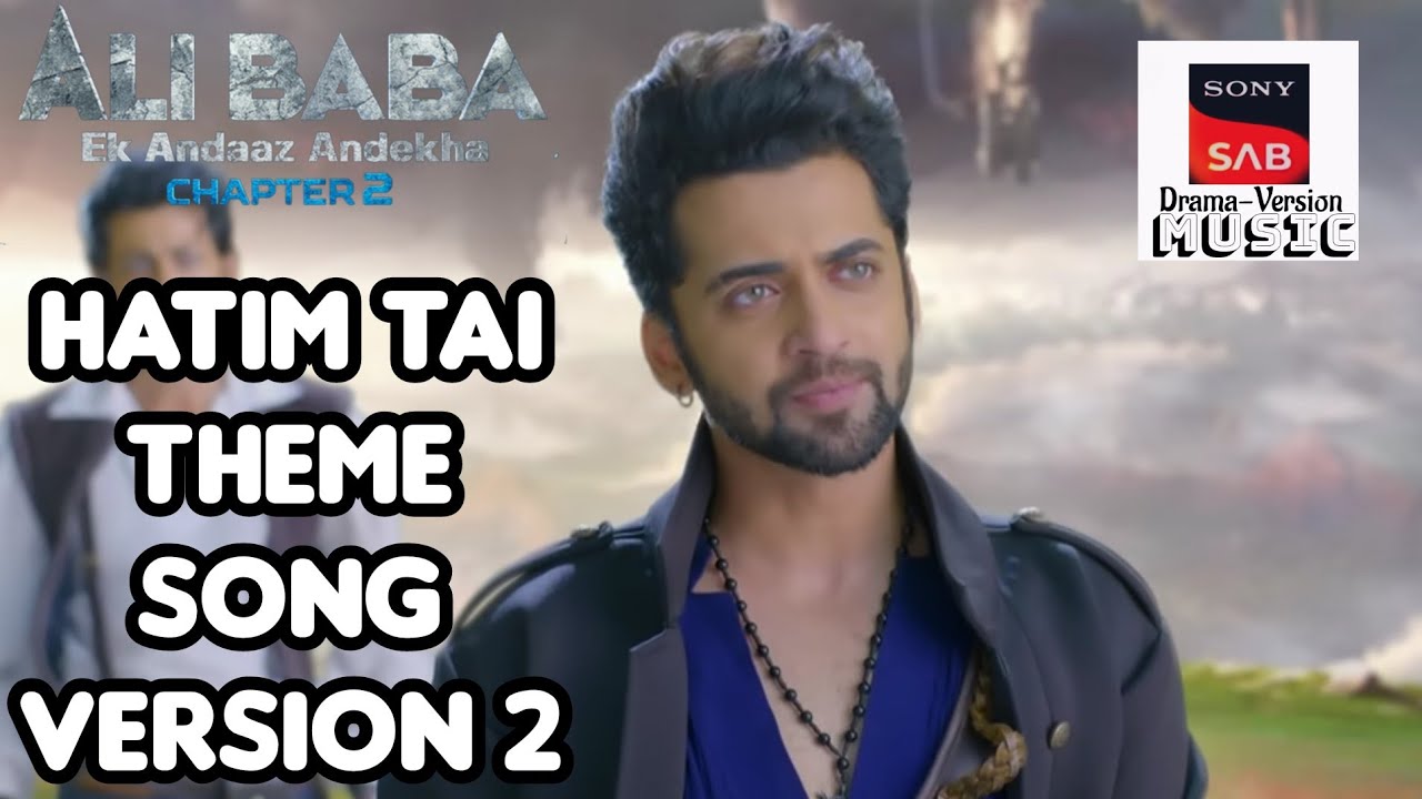 Hatim Tai theme song version 2 | ALI BABA - EK ANDAAZ ANDEKHA CHAPTER 2| @sonysabdramaversionmusic