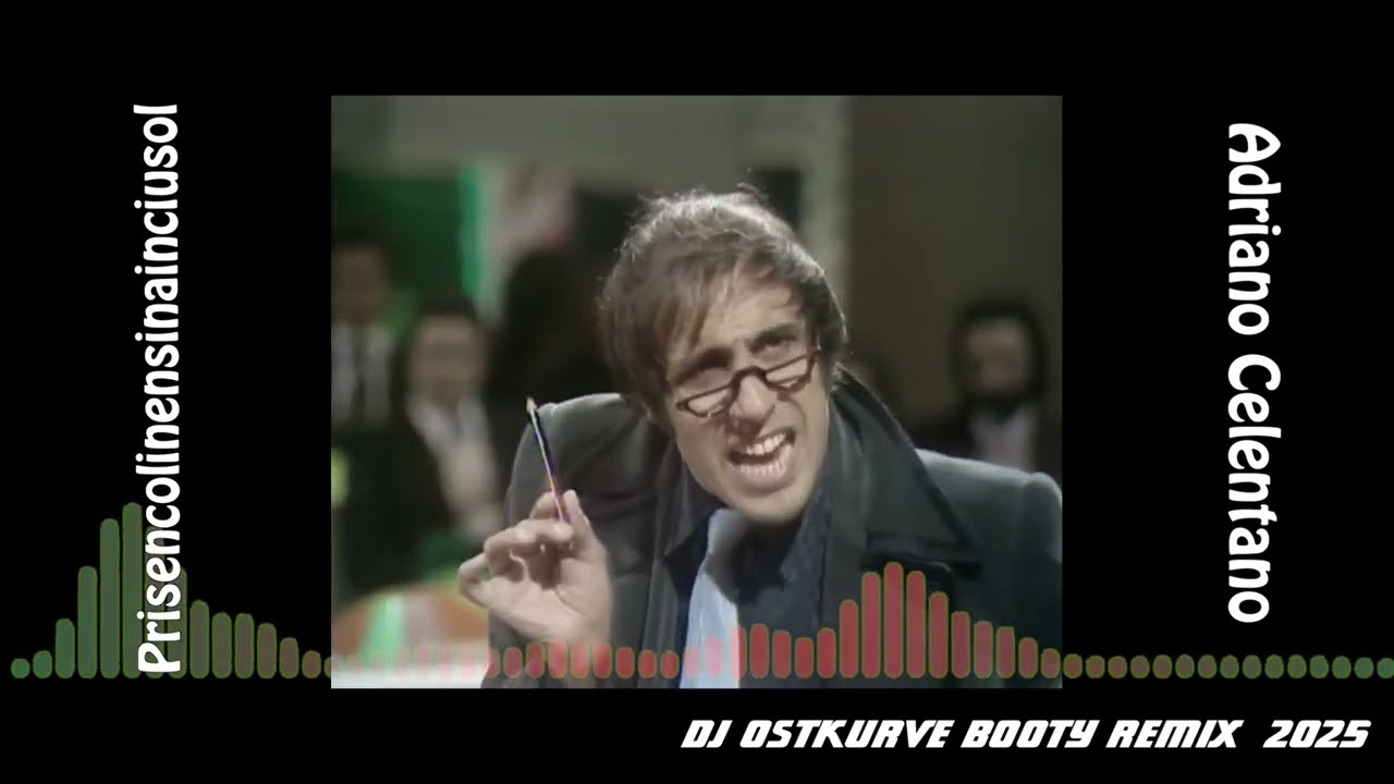 Prisencolinensinainciusol (DJ Ostkurve Booty Remix) - Adriano Celentano