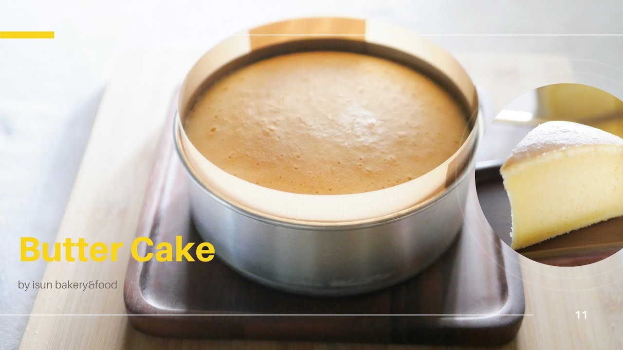 Butter Cake Recipe | สูตรบัตเตอร์เค้ก (เค้กเนยสด)