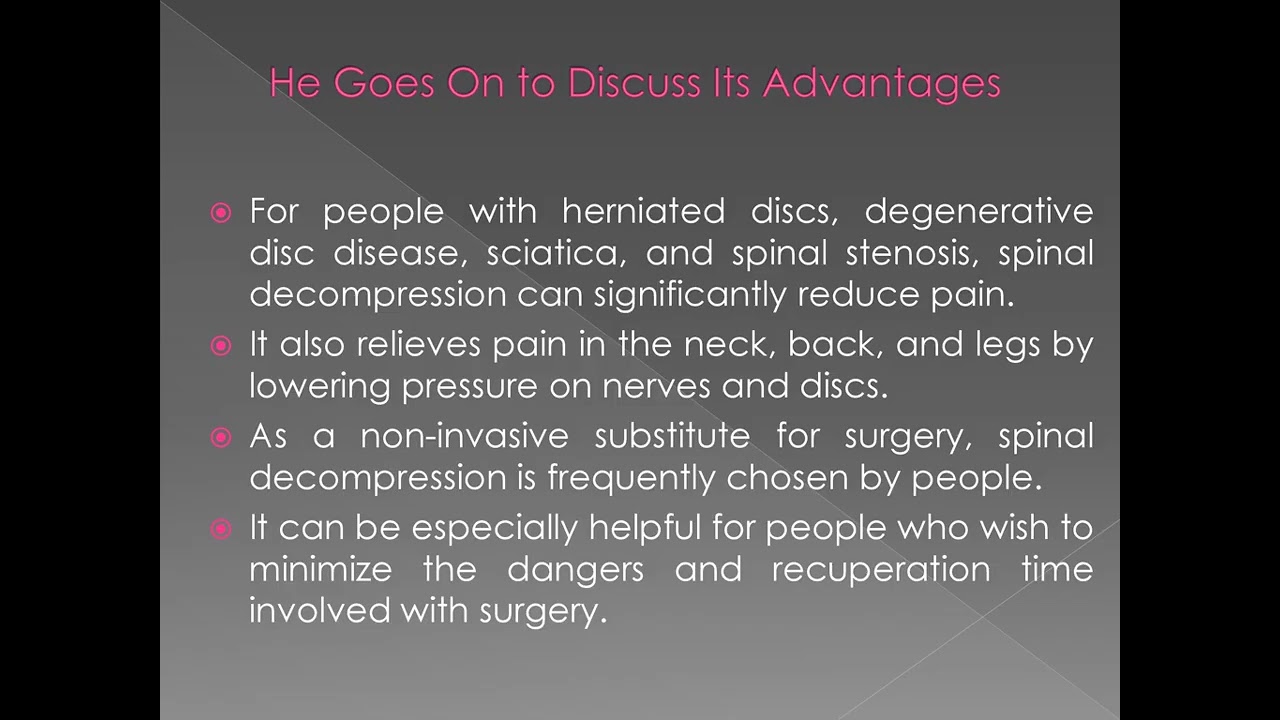 Dr James Farley Explains the Benefits of Spinal Decompression