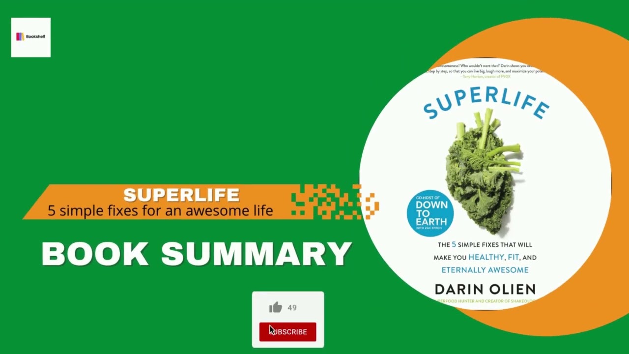 Super Life by Darin Olien Book summary: Five Simple Fixes that will make YOU Healthy Fit and Awesome