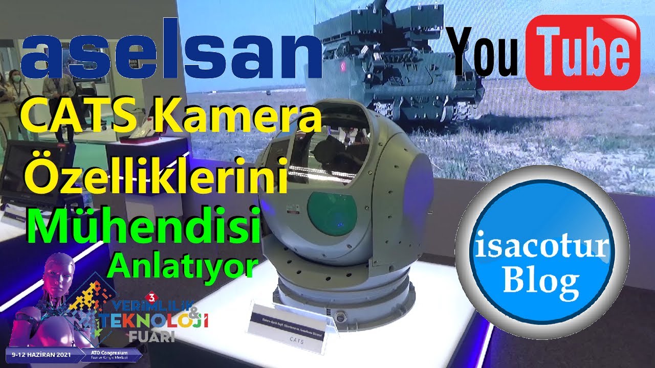 🚀SİHA’larda Kullanılan ASELSAN CATS Kamera Özellikleri ⭐️ 3.Verimlilik ve Teknoloji Fuarı 2021