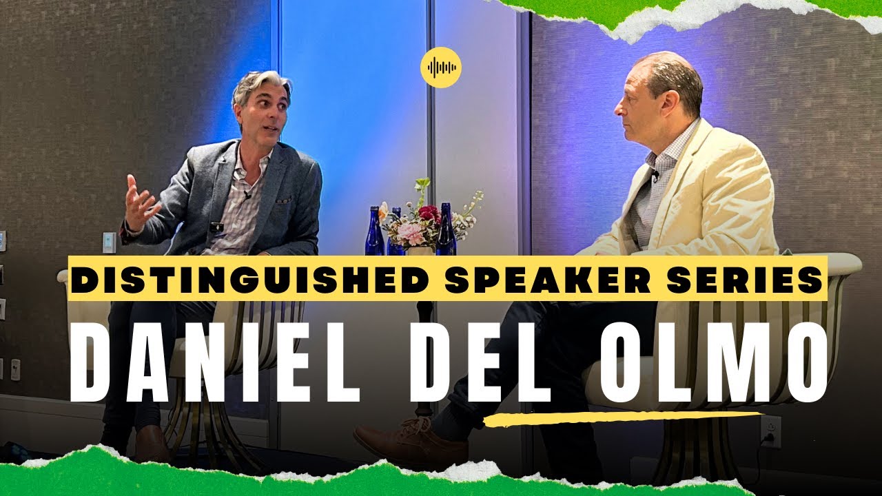 Distinguished Speaker Series | Daniel del Olmo