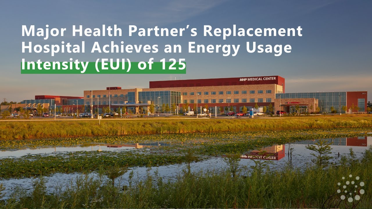 Engineering an Energy Efficient Future: Major Hospital's High Performance Design