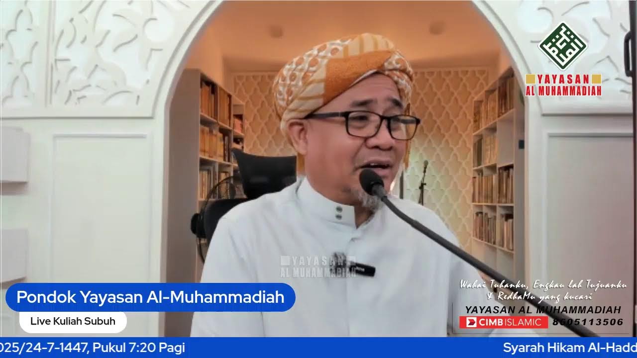Syarah Hikam Al-Haddad Oleh Sheikh Rohimuddin Nawawi Pd 13-1-2025/24-7-1447, Pukul 
