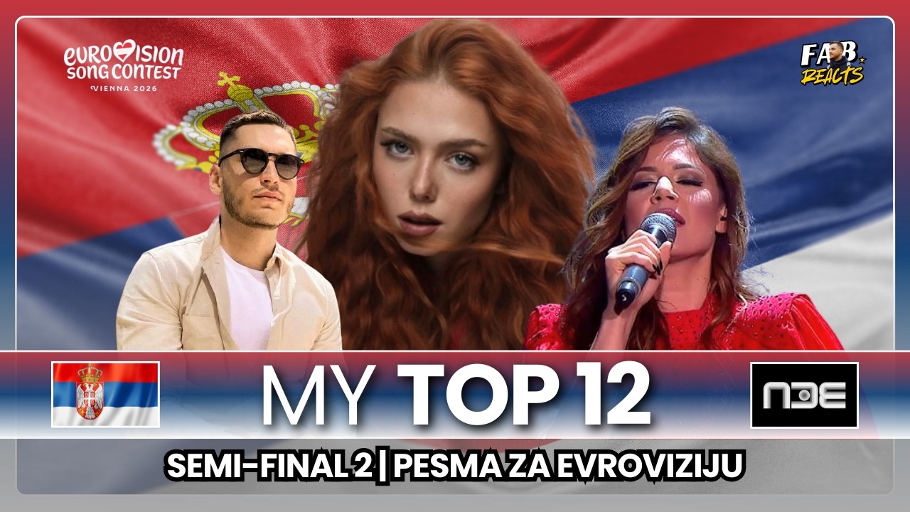 My Top 12 | Pesma za Evroviziju 2026: Semi-Final 2 (BEFORE LIVE SHOW) | SERBIA 🇷🇸 ESC 2026 🎶😍