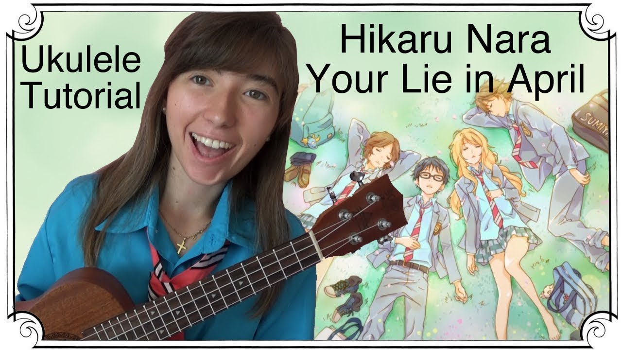 Your Lie in April ~ Hikaru Nara | Ukulele Tutorial
