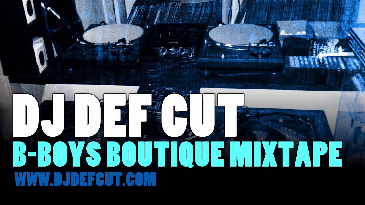 DJ Def Cut - B-Boys Boutique (Mixtape)