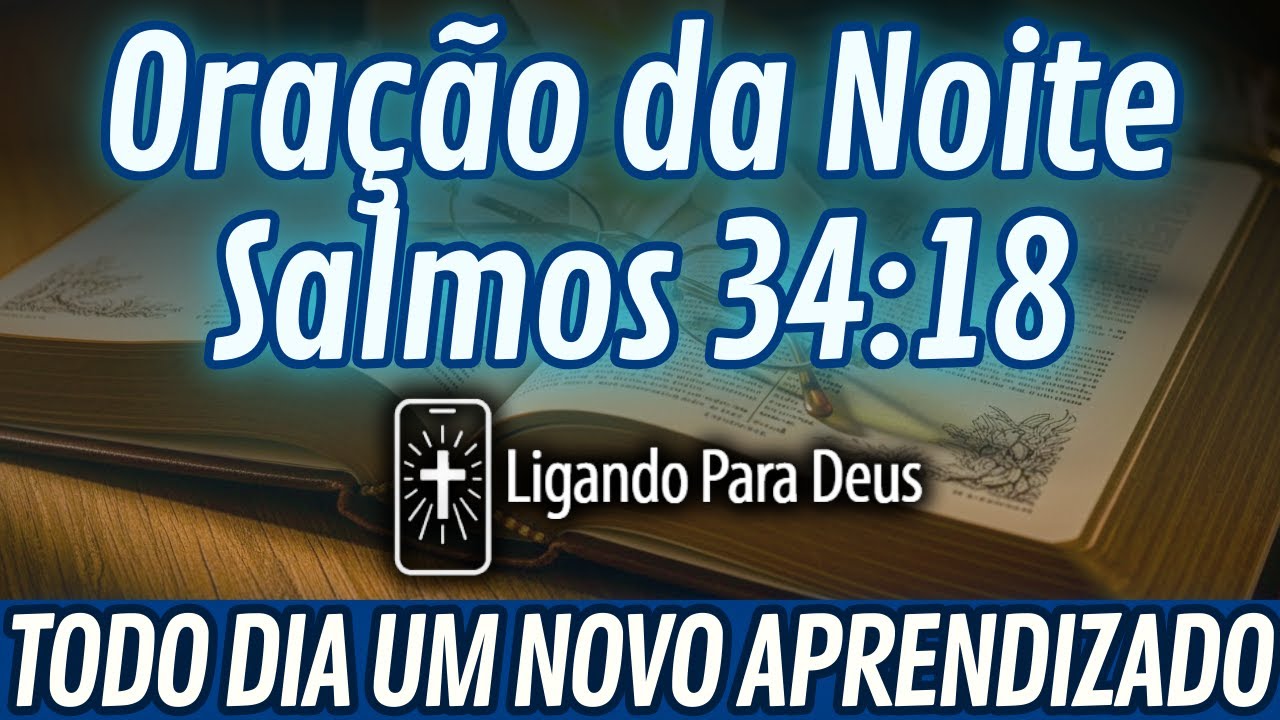 ORAÇÃO DA NOITE PARA CURAR A DOR DA ALMA 🕊️ Ligando para Deus Quarta Feira #oraçãodanoite