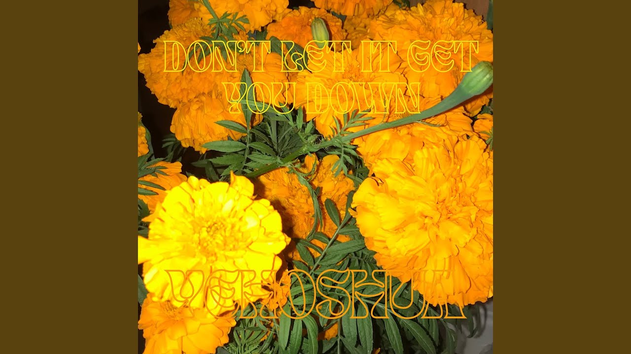 Don't Let It Get You Down (Vocal Version)