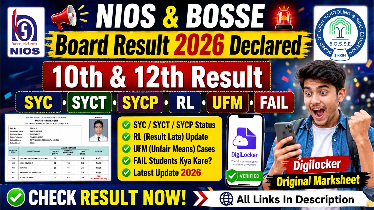 NIOS & BOSSE Board Result 2026 Declared | 10th & 12th Result | SYC, SYCT, SYCP, RL, UFM, FAIL#result