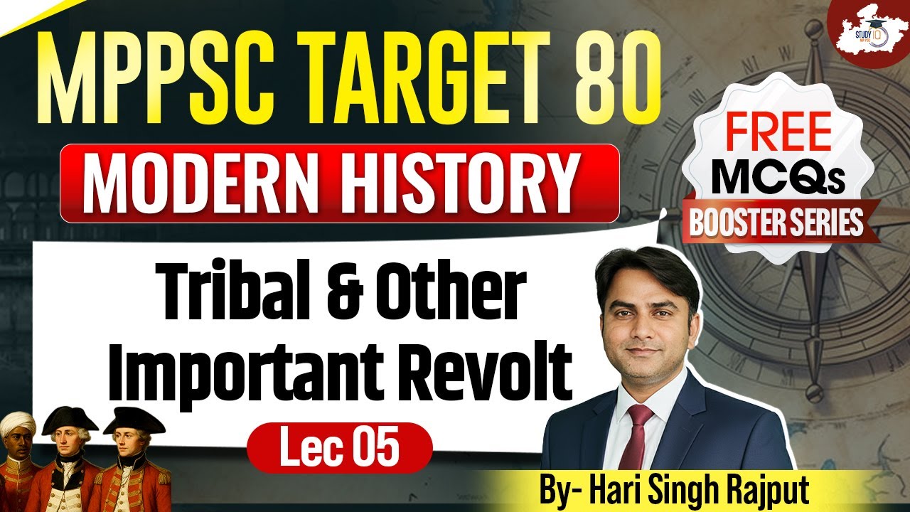 MPPSC Prelims 2026 | Modern History | Tribal & Other Important Revolt | By Hari Sir | MPPSC StudyIQ