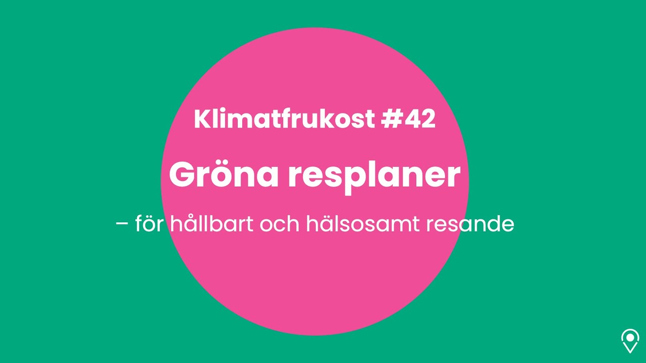 Klimatfrukost 42: Gröna resplaner