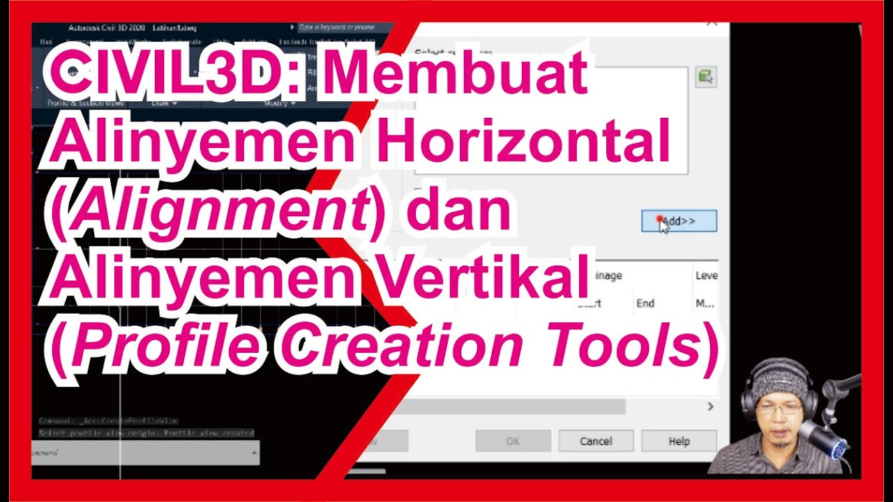 Civil3D: Alinyemen Horizontal (Alignment) dan Alinyemen Vertikal (Profile Creation Tools)
