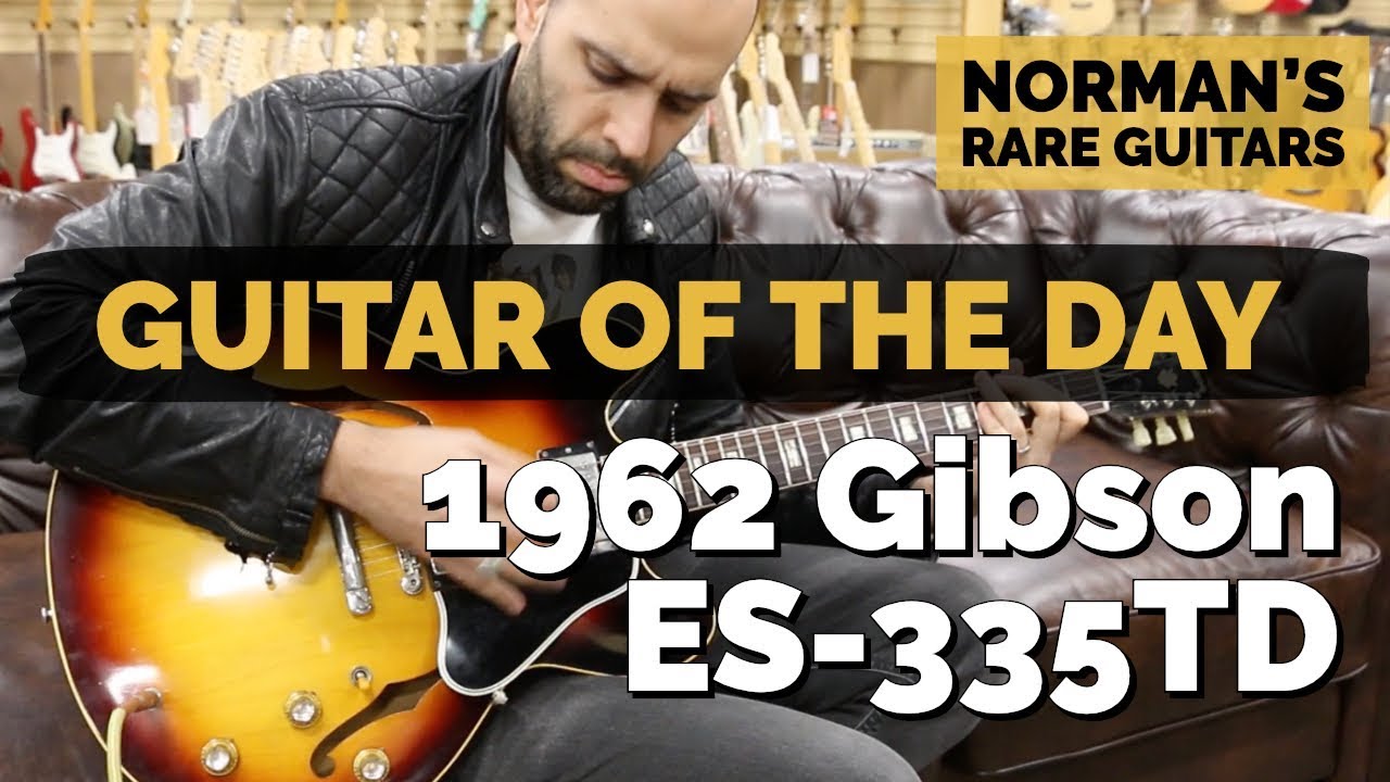 Guitar of the Day: 1962 Gibson ES-335TD | Norman's Rare Guitars