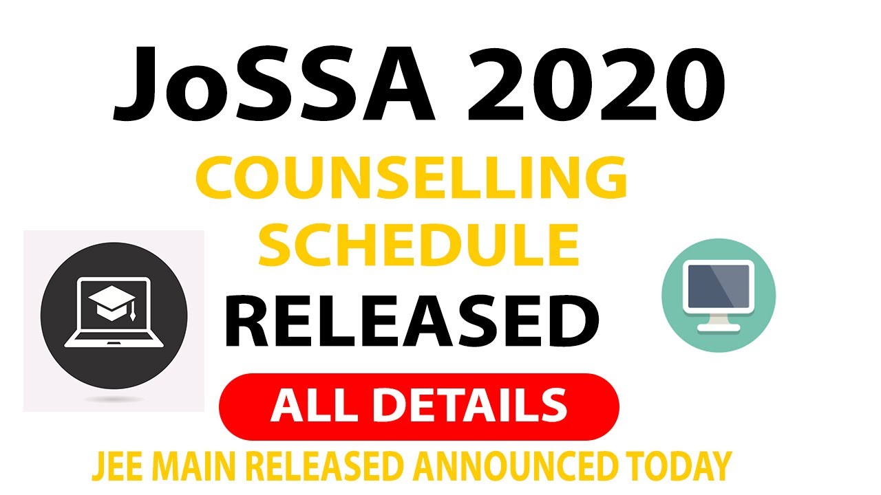 JoSAA 2020 Sechudule released ||  IIT, NIT, IIITs, GIFTs || All details