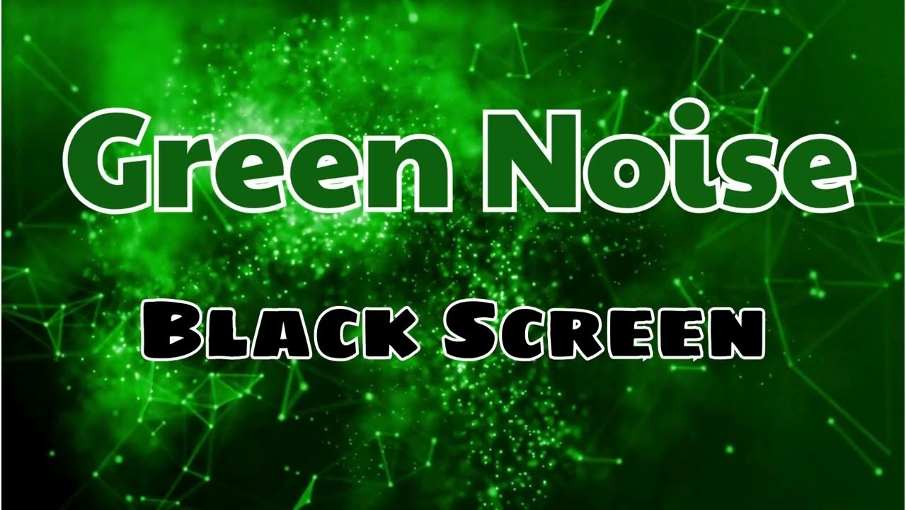 Green Noise Sounds for Instant Sleep  Black Screen 10 Hours, No Ads, Perfect for ADHD