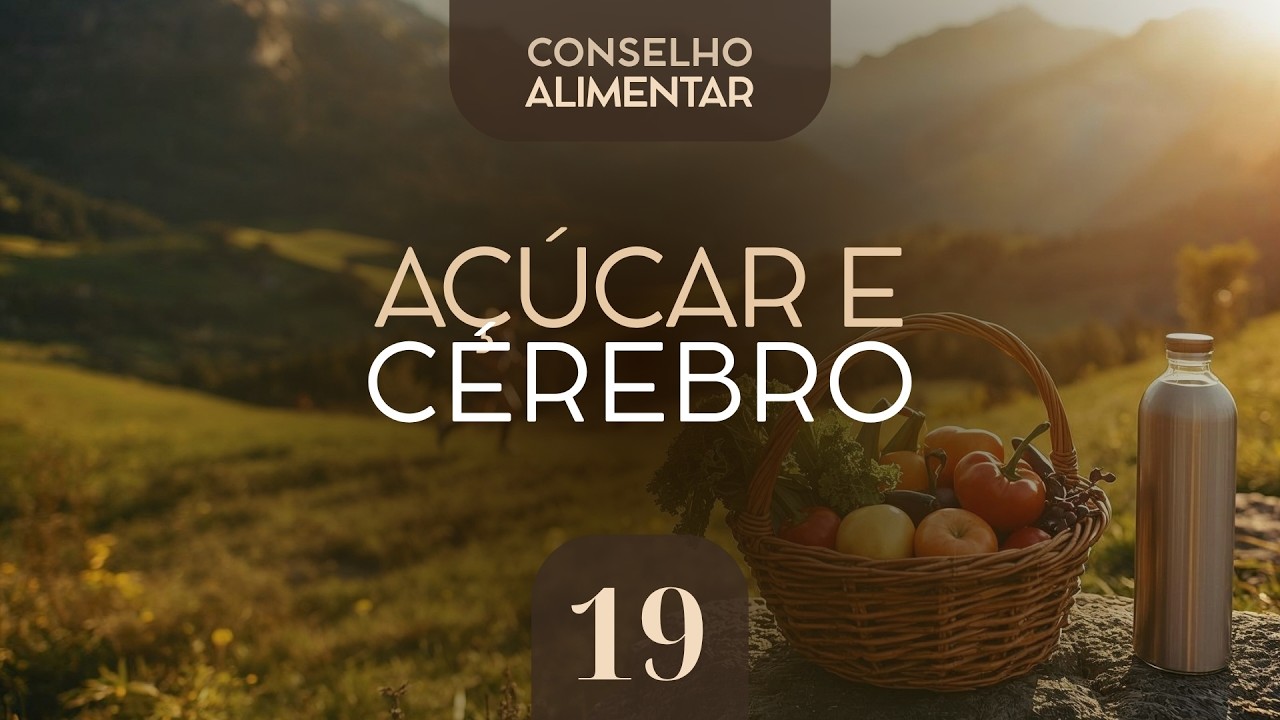 Por que o Açúcar Altera seu Humor | Ellen White | Podcast & resumo - Cap. 19