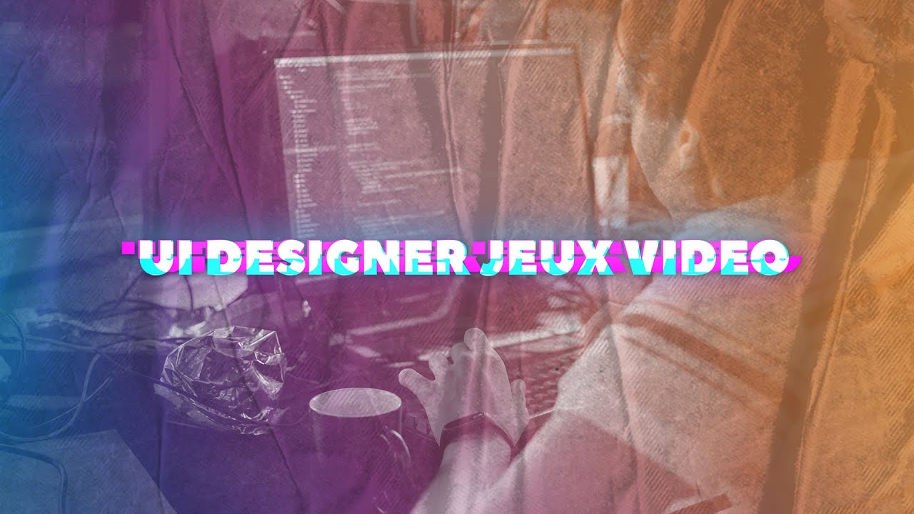 UI designer jeux video : missions, salaire, comp&eacute;tences et formations