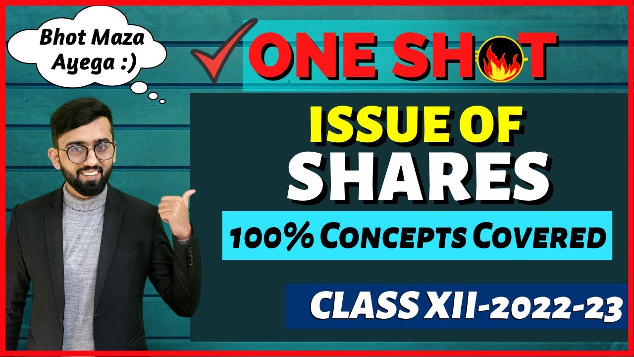ONE SHOT of Issue of Shares | All Important Concepts Covered | One Shot Series | Class 12 Accounts |