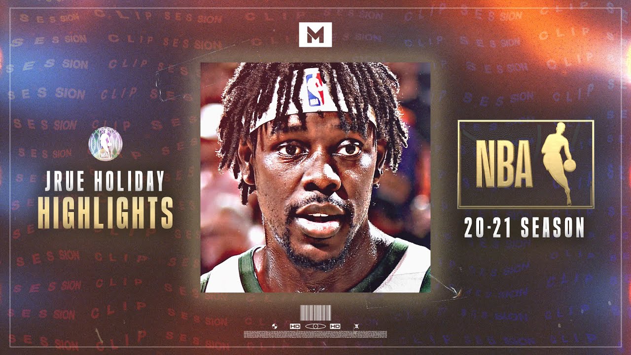 Best Of JRUE HOLIDAY! 🦌 2021 Season Highlights | CLIP SESSION