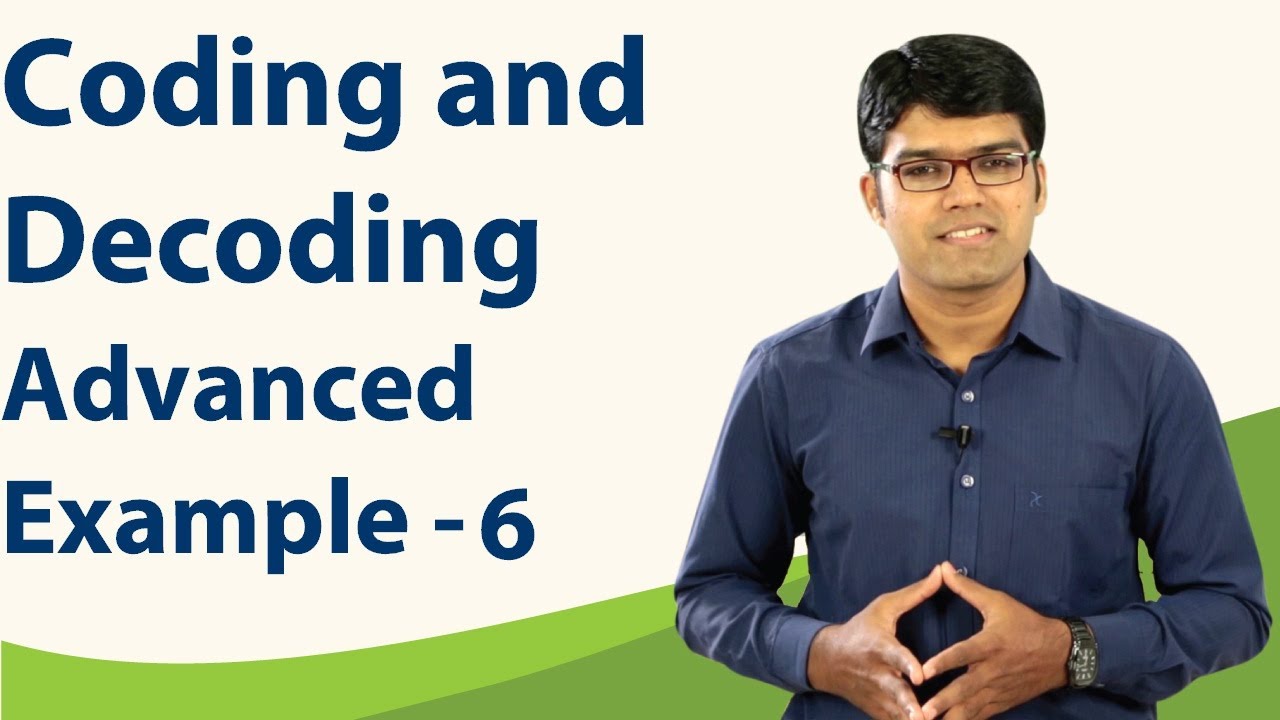 Coding and Decoding | Advanced Example 6 | Latest Model | TalentSprint