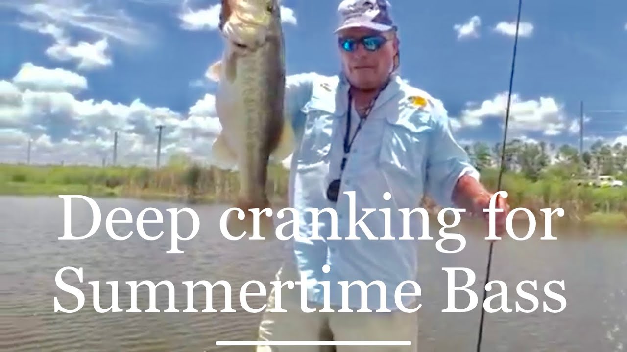 Deep cranking for big summertime bass