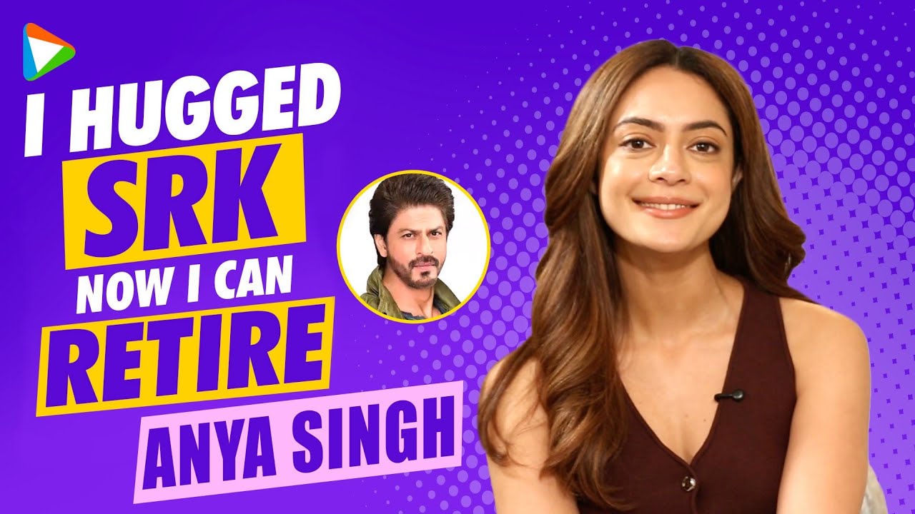 Anya Singh: 