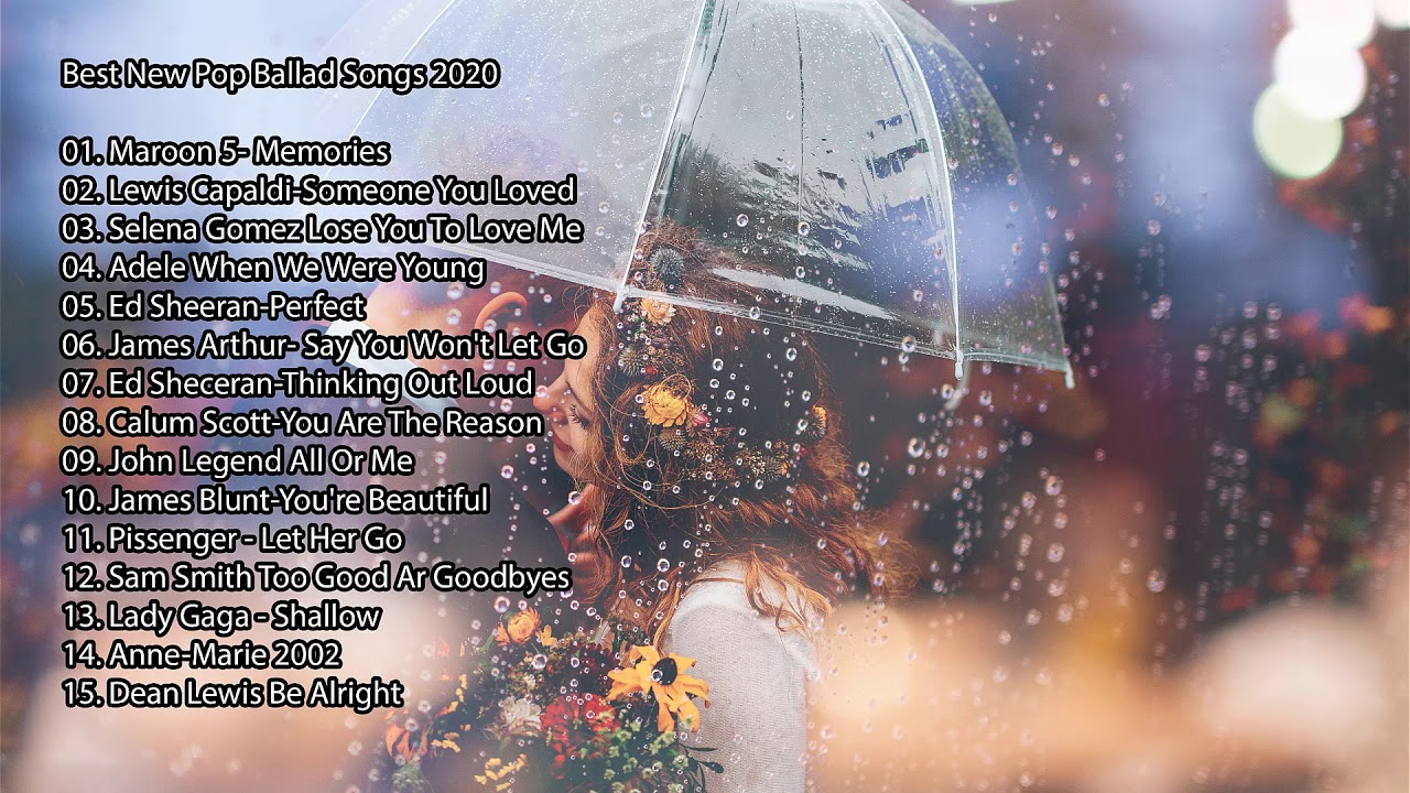 Best New Pop Ballad Songs 2020