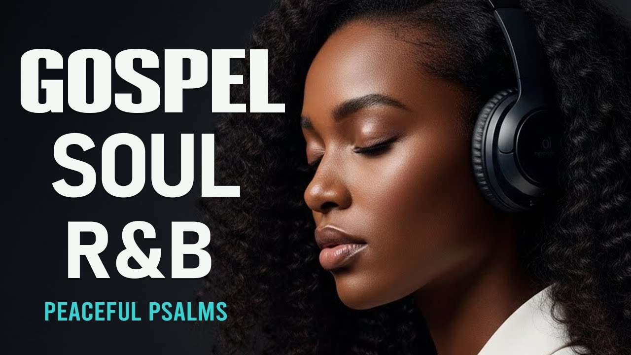 1 Hour of Psalms in Soulful R&B | Modern Christian Music for Prayer & Study