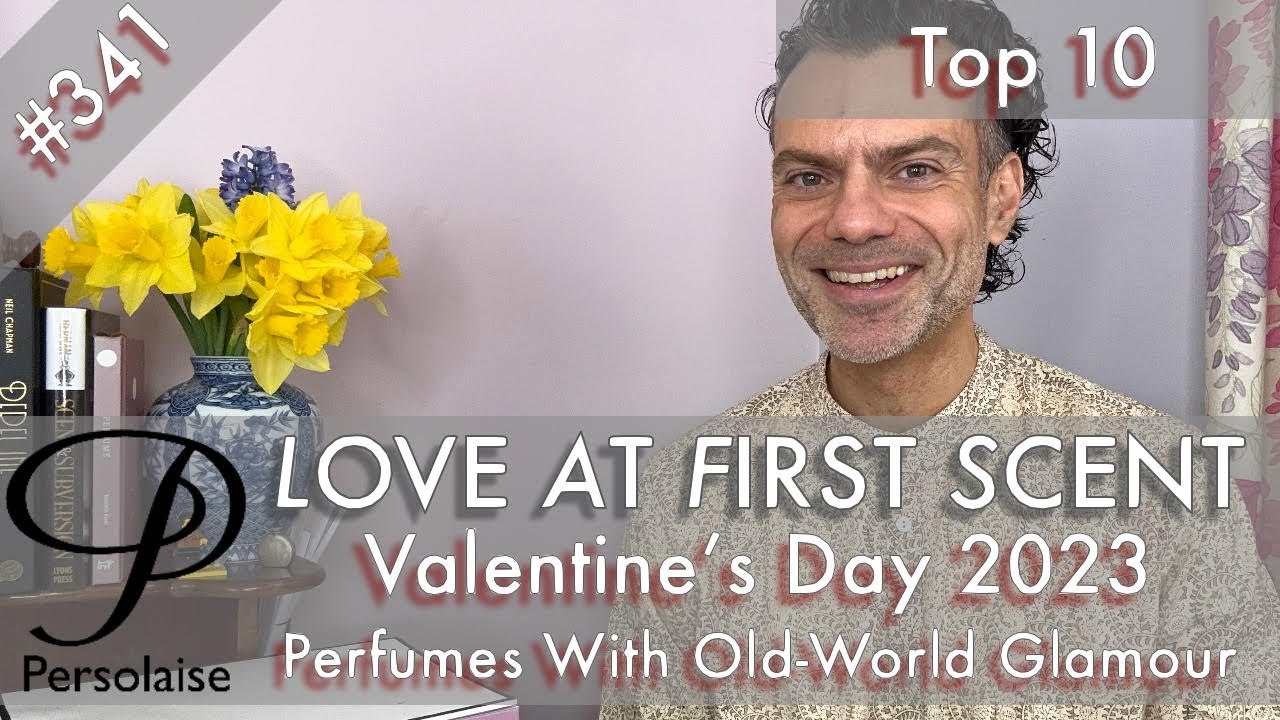 10 лучших ароматов ко Дню святого Валентина 2023 года — Old-World Glamour — Persolaise Love At Fi...