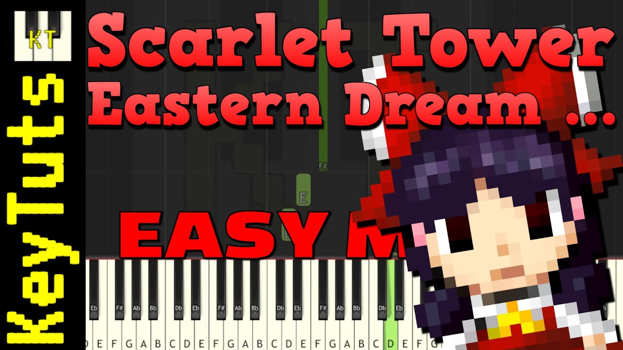 Scarlet Tower ~ Eastern Dream [Touhou 6] by ZUN - Easy Mode [Piano Tutorial] (Synthesia)