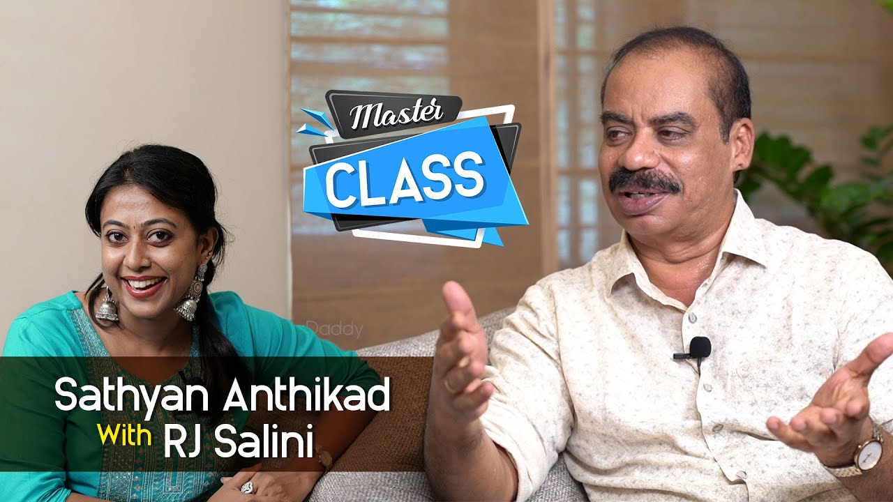 Masterclass with Sathyan Anthikad | Part 1 | RJ Salini | Cinema Daddy