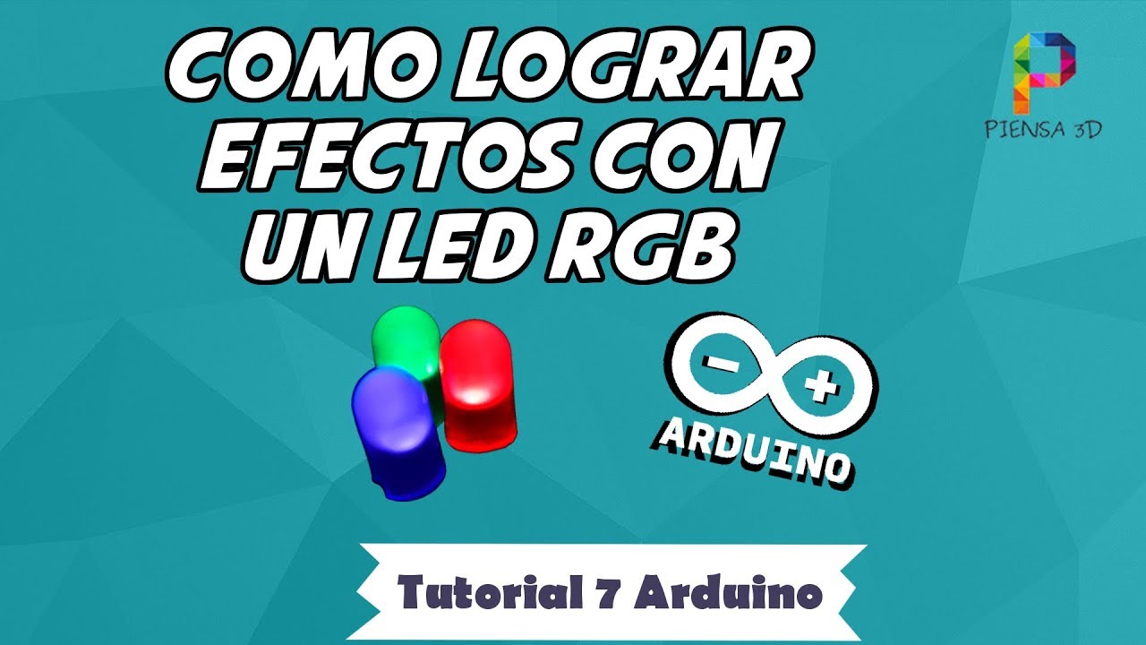 EFECTOS con LED RGB 💡 ► ARDUINO [ TUTORIAL 7 ] ✅