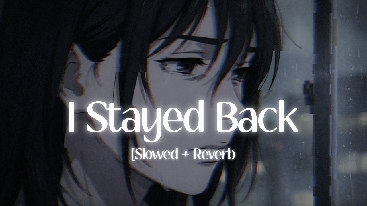 Soul Strings – I Stayed Back 🎧 (Slowed + Reverb)