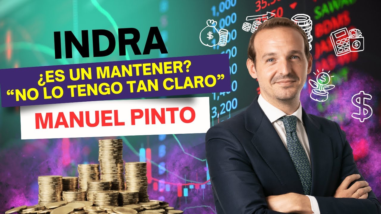 Consultorio | Indra, ¿es un mantener? "No lo tengo tan claro", dice Manuel Pinto, de XTB