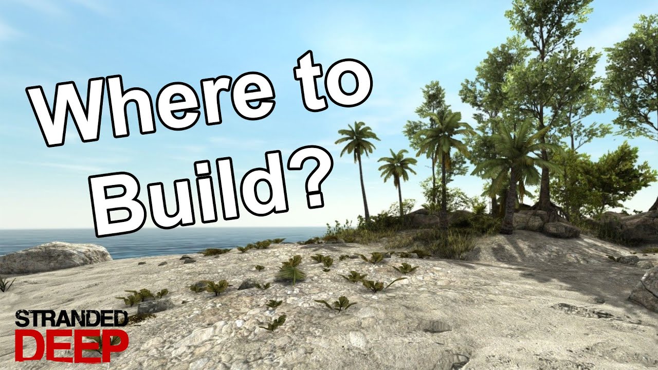 Stranded Deep — лучшие места для строительства дома