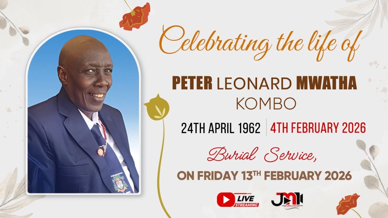 In loving Memory of Peter Leonard Mwatha Kombo.