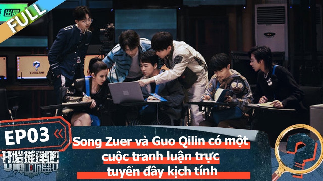 EP03 FULL：Song Zuer và Guo Qilin có một cuộc tranh luận trực tuyến đầy kịch tính！ The Truth S1