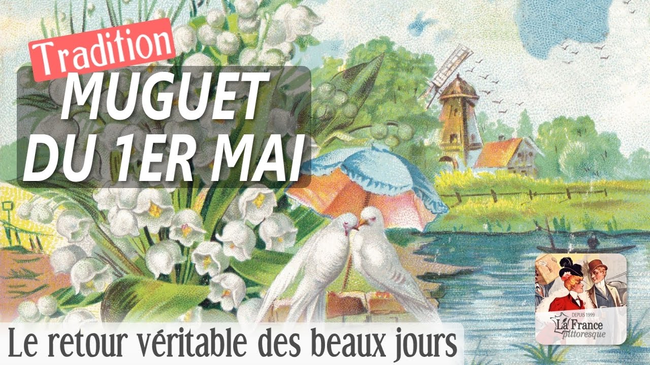 Muguet du 1er mai et mois de f&ecirc;te. Traditions, coutumes et croyances