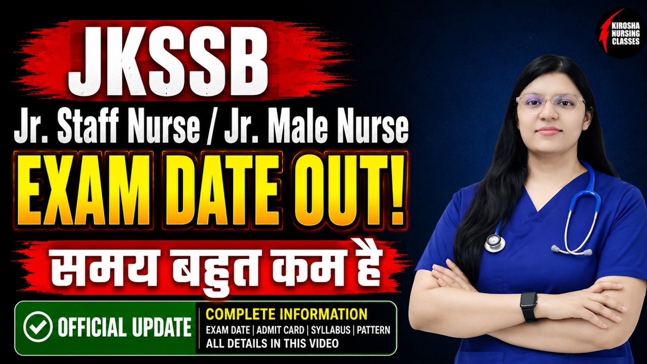 JKSSB STAFF NURSE EXAM DATE OUT | DON'T MAKE THESE MISTAKES!