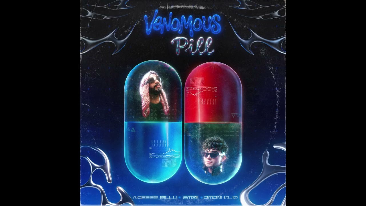Venomous Pill | Nazeeb Billu, Emziii & AMANI KL10 (Official Audio)