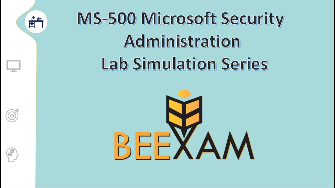 Microsoft Security Administration (MS-500)- Lab simulation 1